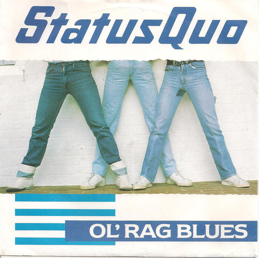 Status Quo : Ol' Rag Blues (7",Single,45 RPM)