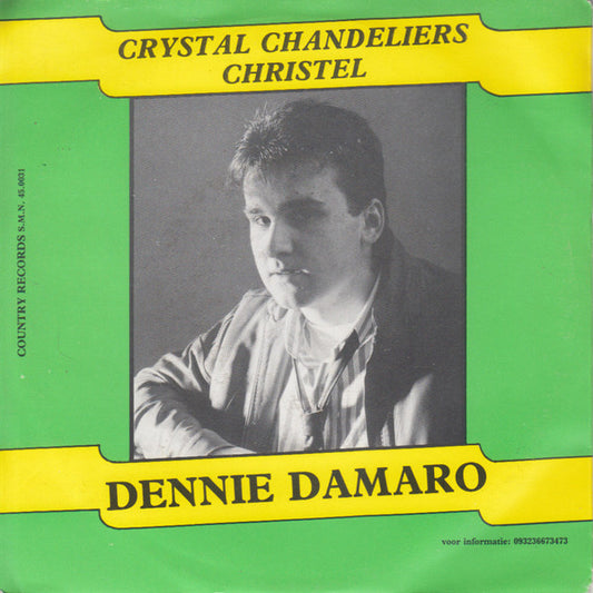 Dennie Damaro : Crystal Chandeliers (7",45 RPM,Single)