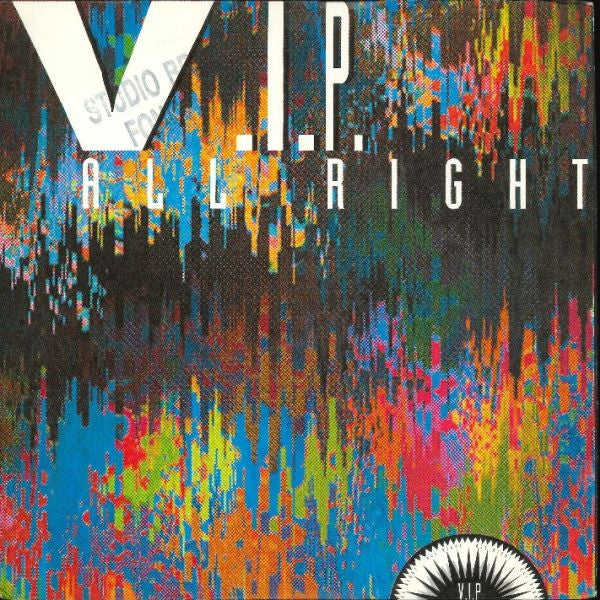 V.I.P. : All Right (7")