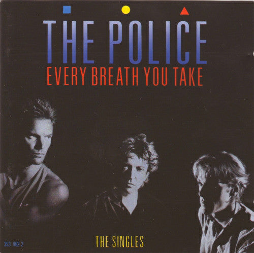 Police, The : Every Breath You Take (The Singles) (Compilation)