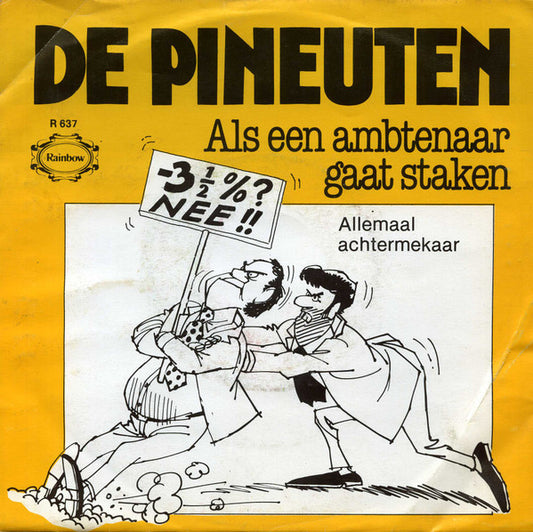 De Pineuten : Als Een Ambtenaar Gaat Staken (7",45 RPM,Single)