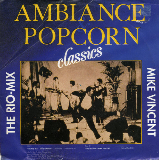 Mike Vincent (2) : The Rio Mix (7",45 RPM,Stereo)