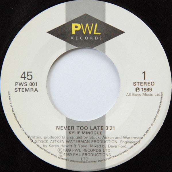 Kylie Minogue : Never Too Late (7",45 RPM,Single,Stereo)