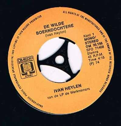Ivan Heylen : De Wilde Boerndochtere (7",Single)