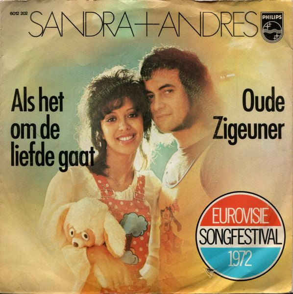 Sandra & Andres : Als Het Om De Liefde Gaat / Oude Zigeuner (7",45 RPM,Single)