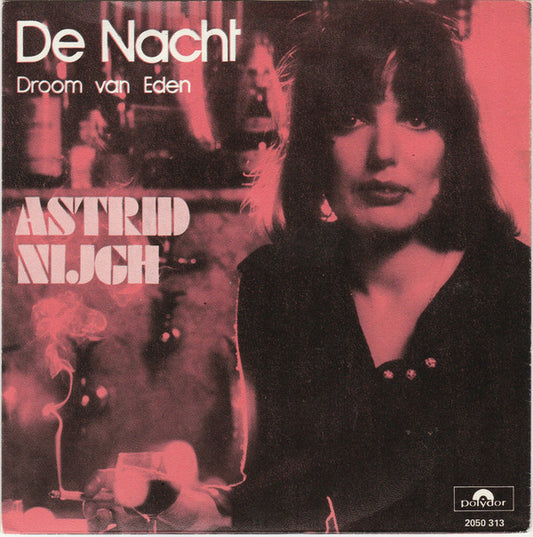 Astrid Nijgh : De Nacht (7",45 RPM,Single,Stereo)