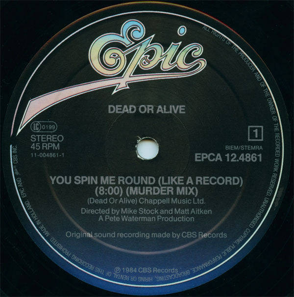 Dead Or Alive : You Spin Me Round (Like A Record) (Murder Mix) (12",45 RPM,Maxi-Single,Stereo)