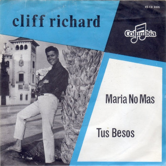 Cliff Richard : Maria No Mas /  Tus Besos (7",45 RPM,Single)