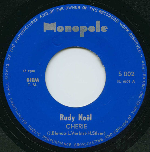 Rudy Noel : Cherie / Bye, Bye, My Love (7",45 RPM)