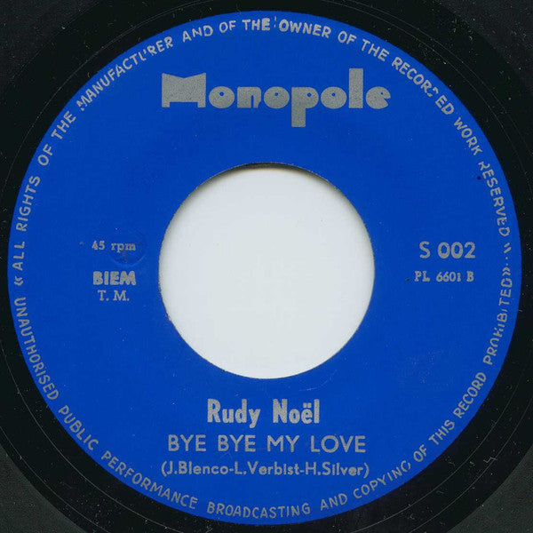 Rudy Noel : Cherie / Bye, Bye, My Love (7",45 RPM)