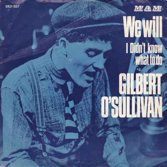 Gilbert O'Sullivan : We Will (7",45 RPM,Single)