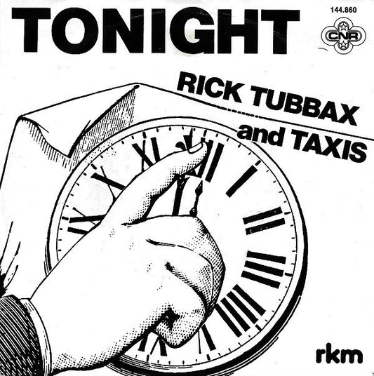 Rick Tubbax And The Taxi's : Tonight (7",45 RPM,Single)