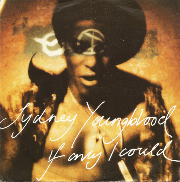 Sydney Youngblood : If Only I Could (7",45 RPM,Single,Stereo)