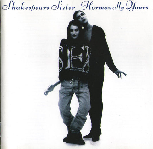 Shakespear's Sister : Hormonally Yours (Album)