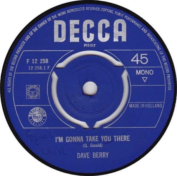 Dave Berry : I'm Gonna Take You There / Just Don't Know (7",45 RPM,Single,Mono)
