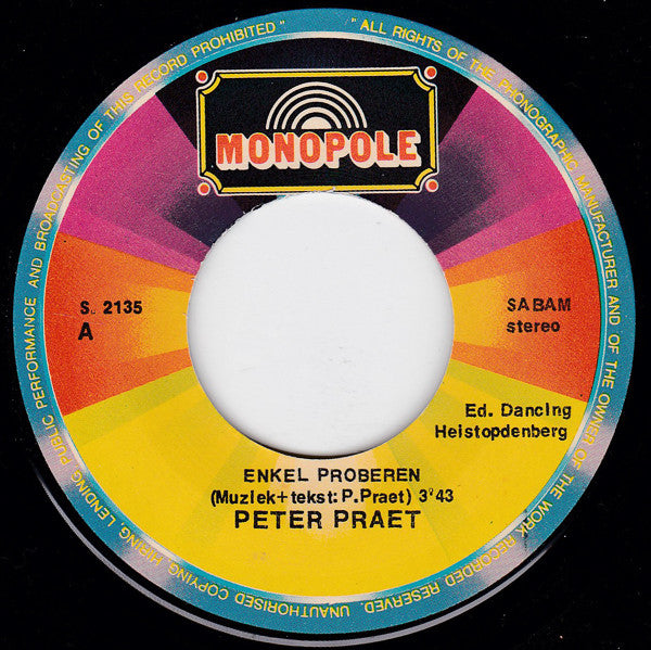 Peter Praet & Praetors, The : Enkel Proberen (7",45 RPM,Single)