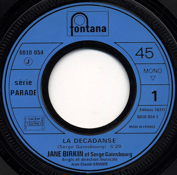 Jane Birkin Et Serge Gainsbourg : La Décadanse (7",45 RPM,Single,Mono)