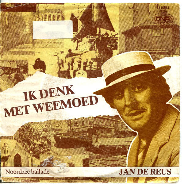 Jan de Reus : Ik Denk Met Weemoed (7",45 RPM,Single)