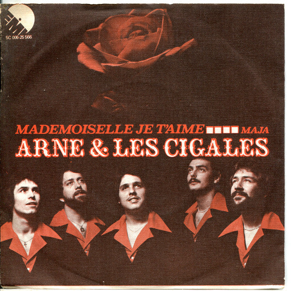 Arne & Les Cigales* : Mademoiselle, Je T'aime / Maja (7", Single)