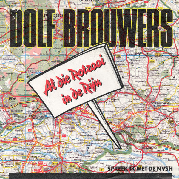 Dolf Brouwers : Al Die Rotzooi In De Rijn (7",45 RPM,Single,Stereo)