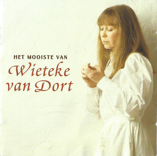 Wieteke van Dort : Het Mooiste Van  (Album,Compilation)