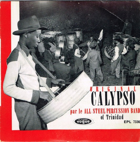 All Steel Percussion Band Of Trinidad* : Original Calypso (7", EP)