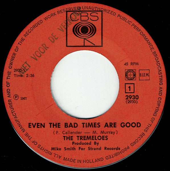 Tremeloes, The : Even The Bad Times Are Good (7",45 RPM,Single)