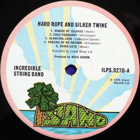 Incredible String Band, The : Hard Rope & Silken Twine (LP,Album)