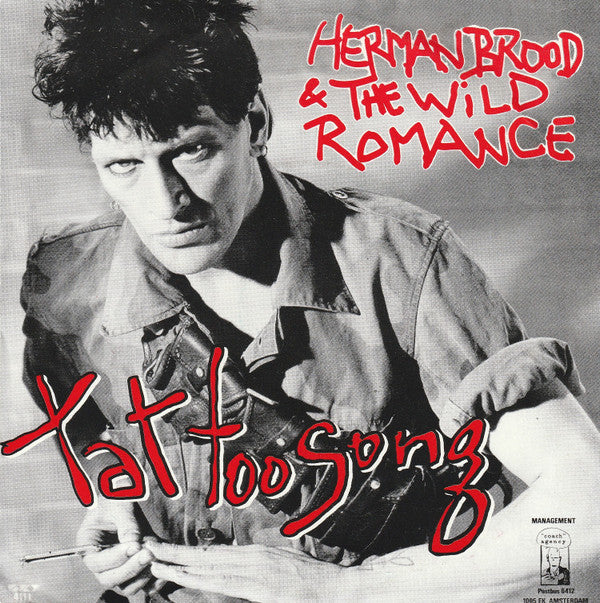Herman Brood & His Wild Romance : Tattoo Song (7",45 RPM,Single)