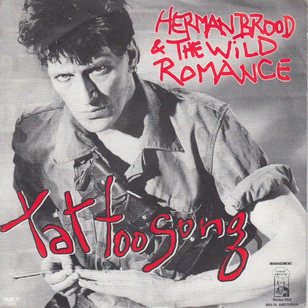 Herman Brood & His Wild Romance : Tattoo Song (7",45 RPM,Single)
