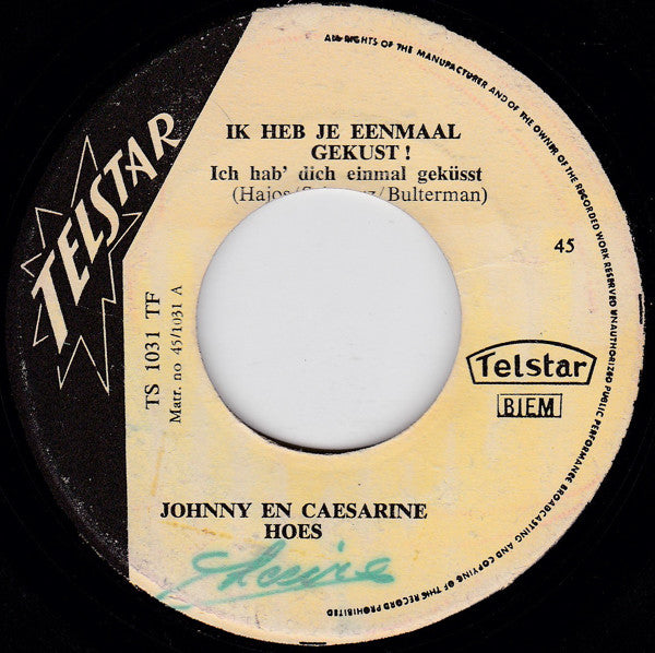 Johnny En Caesarine : Ik Heb Je Eenmaal Gekust / La Paloma (7",45 RPM,Single)