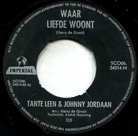 Johnny Jordaan & Tante Leen : Waar Liefde Woont (7",Single,45 RPM)