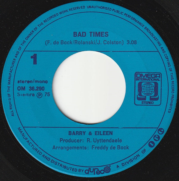Barry & Eileen : Bad Times (7",45 RPM,Single,Stereo)