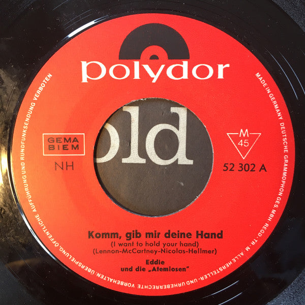 Eddie Und Die Atemlosen / Die Tornados (2) : Komm, Gib Mir Deine Hand (I Want To Hold Your Hand) / Da Doo Ron Ron (7",45 RPM,Single)