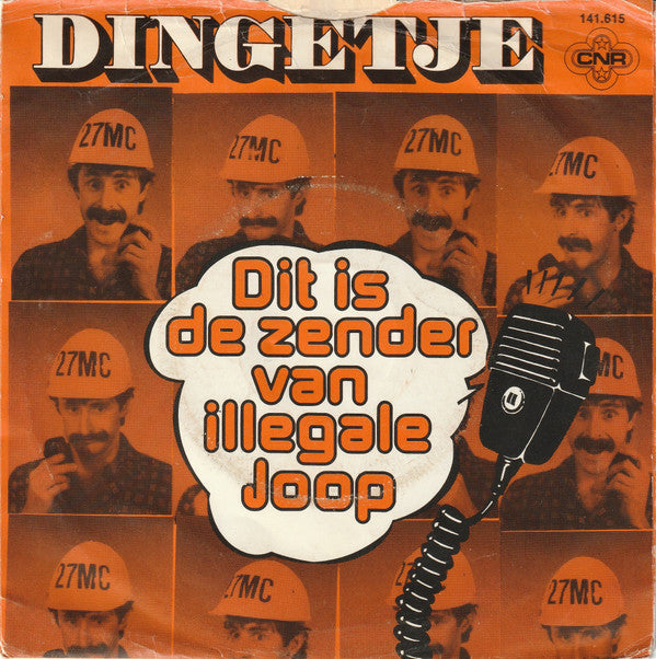 Dingetje : Dit Is De Zender Van Illegale Joop (7",45 RPM,Single,Stereo)