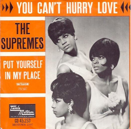 Supremes, The : You Can't Hurry Love / Put Yourself In My Place (7",45 RPM)