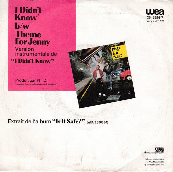 Ph.D. : I Didn't Know (7",45 RPM,Single,Stereo)