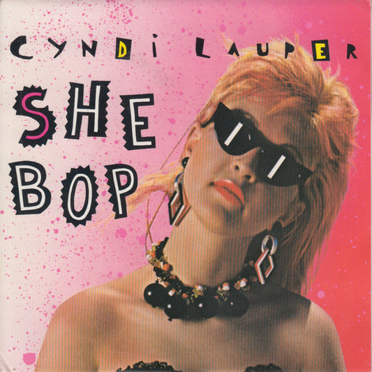 Cyndi Lauper : She Bop (7", Single)