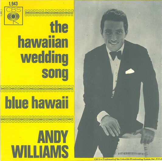 Andy Williams : The Hawaiian Wedding Song / Blue Hawaii (7",45 RPM,Single,Mono)