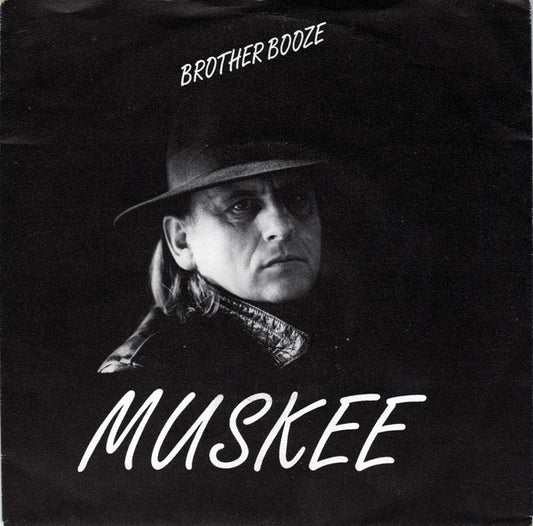 Harry Muskee : Brother Booze (7",Single,45 RPM)