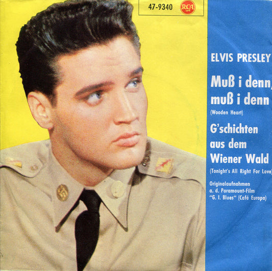 Elvis Presley : Muß I Denn, Muß I Denn (Wooden Heart) / G'schichten Aus Dem Wiener Wald (Tonight's All Right For Love) (7",45 RPM,Single,Reissue,Mono)