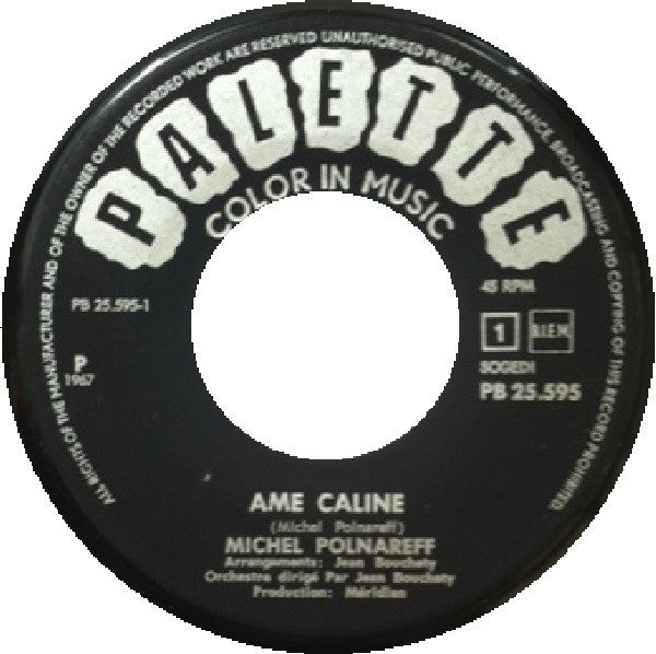 Michel Polnareff : Ame Caline / Le Roi Des Fourmis (7",45 RPM,Single)