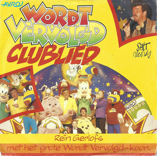Rein Gerlofs : Wordt Vervolgd Clublied (7",Single)