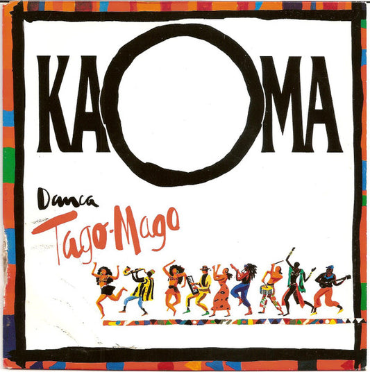 Kaoma : Danca Tago-Mago (7",45 RPM,Single)