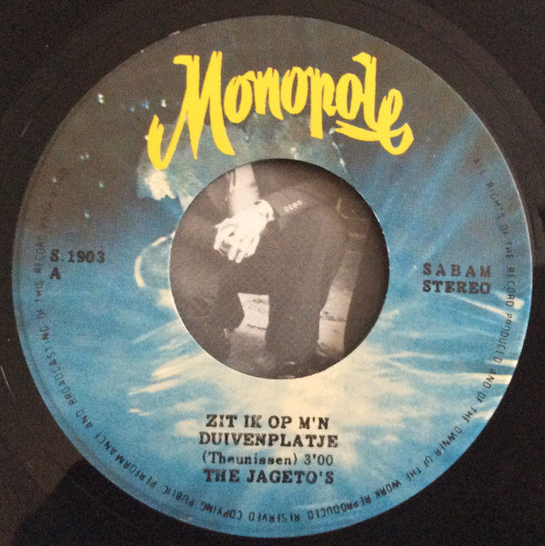 Jageto's, The : Zit Ik Op M'n Duivenplatje  (7",45 RPM,Single,Stereo)