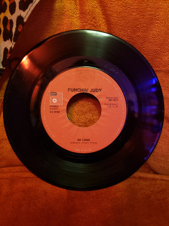 Punchin' Judy : Settle Down  / So Long (7",45 RPM)