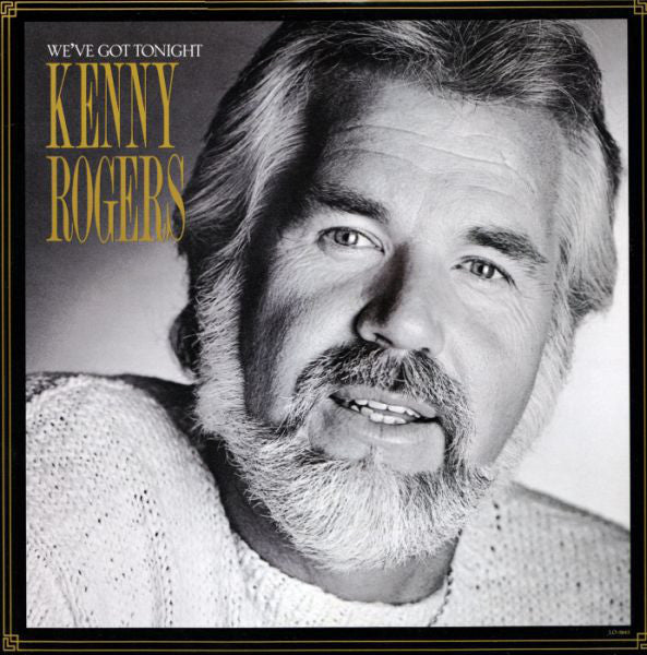 Kenny Rogers : We've Got Tonight (LP,Album,Stereo)