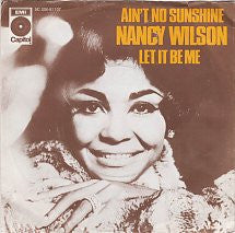 Nancy Wilson : Ain't No Sunshine (7",45 RPM,Single)