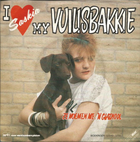 Saskia Rijn : I Love My Vuilisbakkie (7",Single)