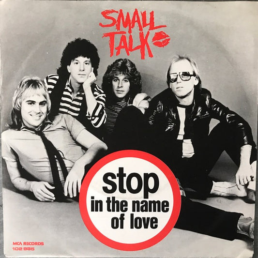 Small Talk (8) : Stop In The Name Of Love / Ten Minutes (7",45 RPM,Single)